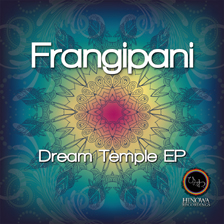 Frangipani / Dream Temple EP